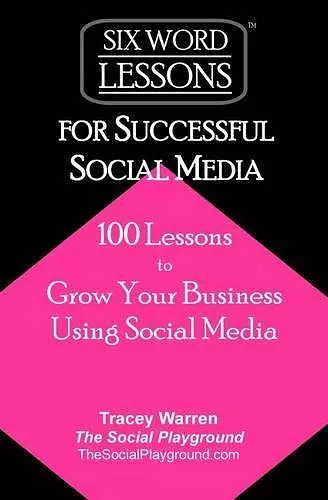 Six-Word Lessons for Successful Social Media cover