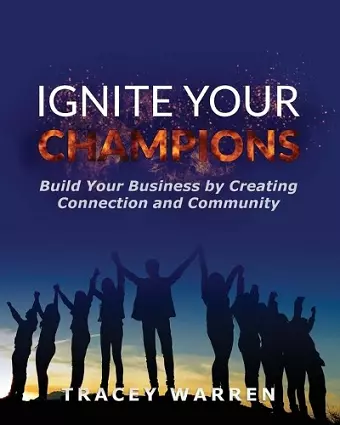 Ignite Your Champions cover