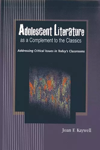 Adolescent Literature as a Complement to the Classics cover