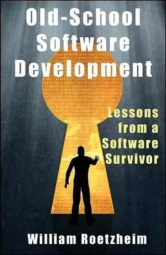 Old-School Software Development cover