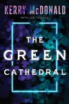 The Green Cathedral cover