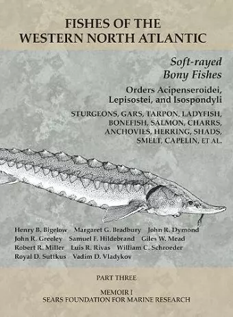 Soft-rayed Bony Fishes: Orders Acipenseroidei, Lepisostei, and Isospondyli cover