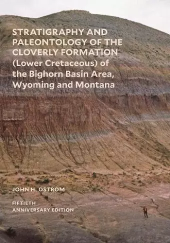 Stratigraphy and Paleontology of the Cloverly Formation (Lower Cretaceous) of the Bighorn Basin Area, Wyoming and Montana cover