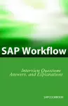 SAP Workflow Interview Questions, Answers, and Explanations cover