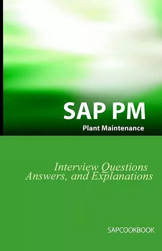 SAP PM Interview Questions, Answers, and Explanations cover