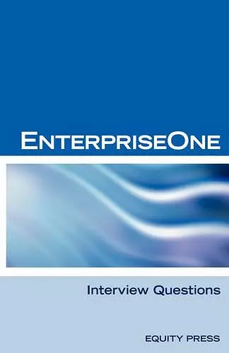 Oracle Jde / Enterpriseone Interview Questions, Answers, and Explanations cover