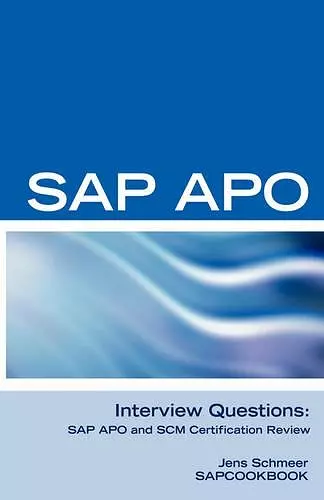 SAP Apo Interview Questions, Answers, and Explanations cover