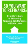 So You Want to Refinance cover