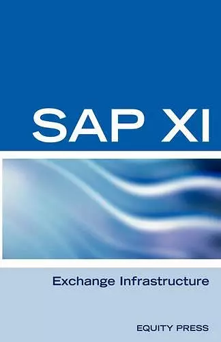 SAP XI Interview Questions, Answers, and Explanations cover