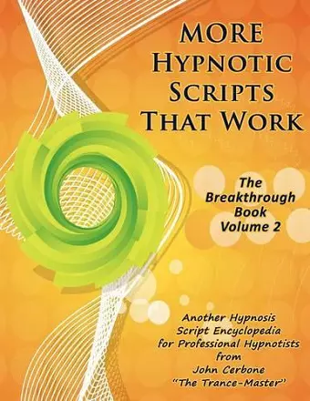 More Hypnotic Scripts That Work cover