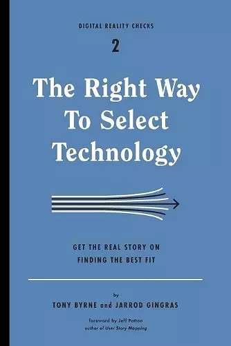 The Right Way to Select Technology cover