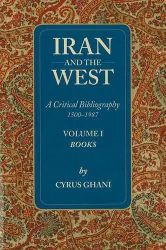 Iran & the West -- A Critical Bibliography 1500-1987 cover