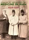 Studies in the History of Medicine in Iran cover