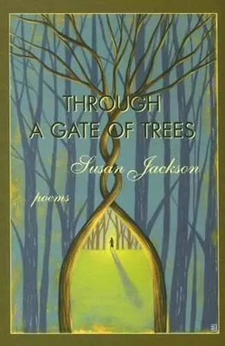 Through a Gate of Trees cover