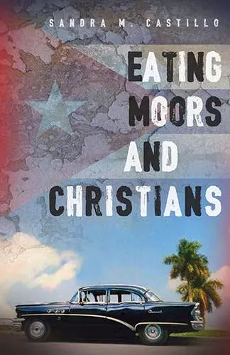 Eating Moors and Christians cover