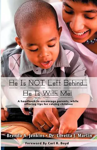 He Is Not Left Behind... He Is with Me! cover