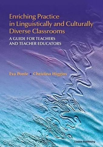 Enriching Practice in Linguistically and Culturally Diverse Classrooms cover