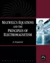Maxwell's Equations and the Principles of Electromagnetism cover