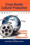 Cross-Border Cultural Production cover