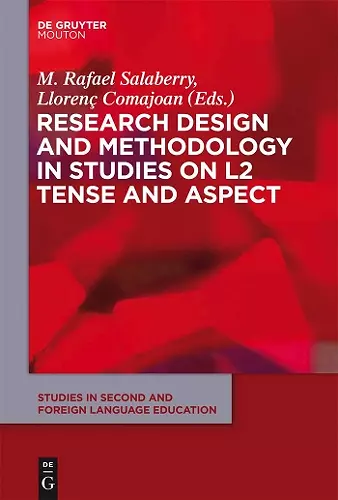 Research Design and Methodology in Studies on L2 Tense and Aspect cover