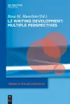 L2 Writing Development: Multiple Perspectives cover