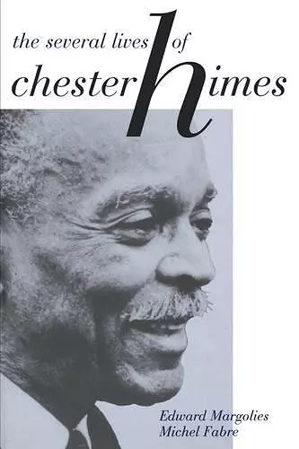 The Several Lives of Chester Himes cover