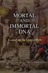 Mortal and Immortal DNA cover