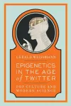 Epigenetics in the Age of Twitter cover