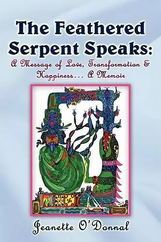 The Feathered Serpent Speaks cover