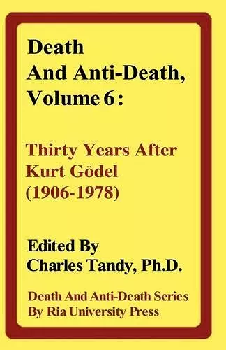 Death and Anti-Death, Volume 6 cover