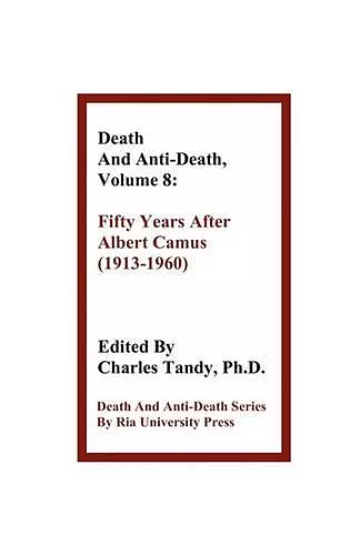 Death and Anti-Death, Volume 8 cover