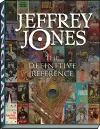 Jeffrey Jones: The Definitive Reference cover