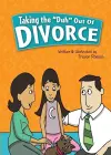 Taking the Duh Out of Divorce cover