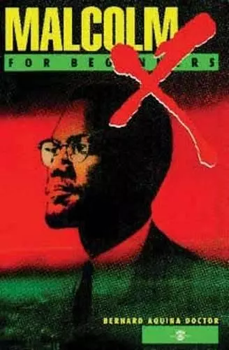 Malcolm X for Beginners Malcom X for Beginners cover