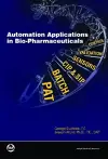 Automation Applications in Bio-pharmaceuticals cover