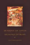 Seasons of Lotus, Seasons of Bone cover