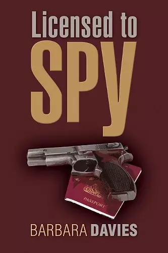 Licensed to Spy cover