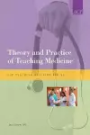 Theory and Practice of Teaching Medicine cover