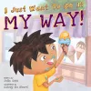 I Just Want to Do it My Way! cover