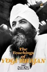 The Teachings of Yogi Bhajan cover