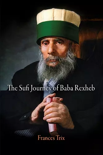 The Sufi Journey of Baba Rexheb cover