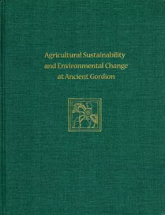 Agricultural Sustainability and Environmental Ch – Gordion Special Studies 8 cover