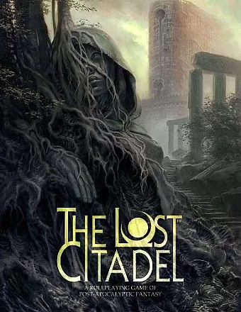 The Lost Citadel Roleplaying Game cover