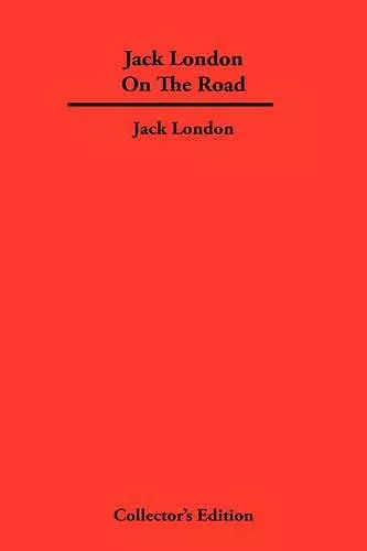 Jack London On The Road cover