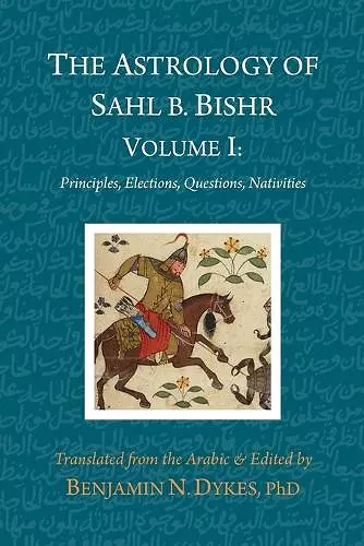 The Astrology of Sahl b. Bishr cover