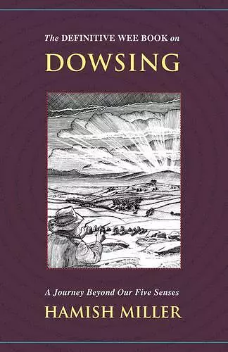 The Definitive Wee Book on Dowsing cover