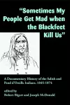 "Sometimes My People Get Mad When the Blackfeet Kill Us" cover