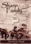 Sharp Family - Patrick County, Virginia to Lauderdale County, Alabama and Beyond cover