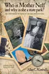 Who Is Mother Neff and Why Is She a Texas State Park? cover