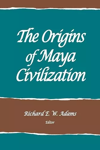 The Origins of Maya Civilization cover